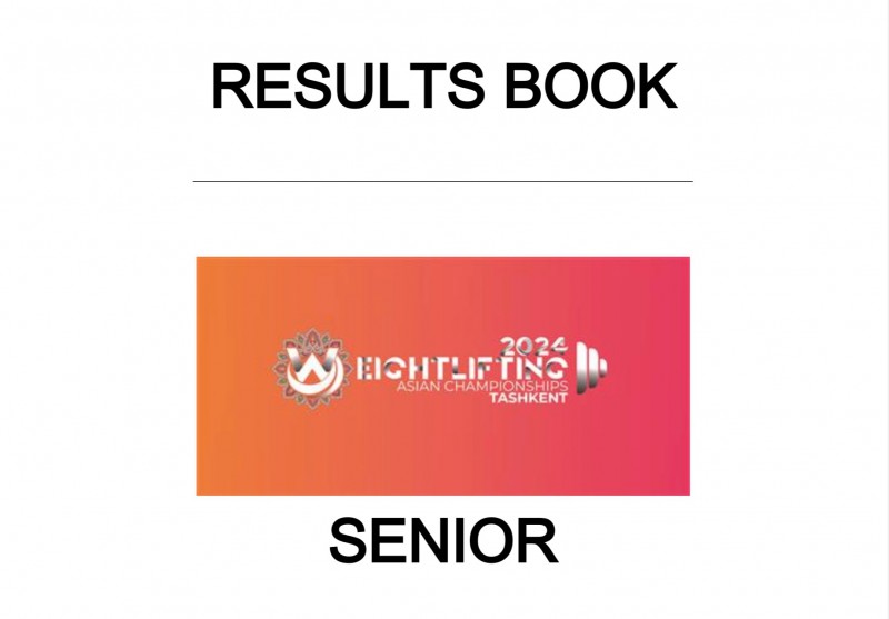 RESULTS BOOK, 2024 ASIAN SENIOR WEIGHTLIFTING CHAMPIONSHIPS, ... Image 1